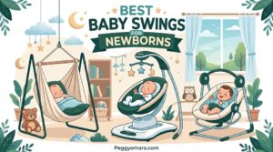 Best Baby Swings for Newborns