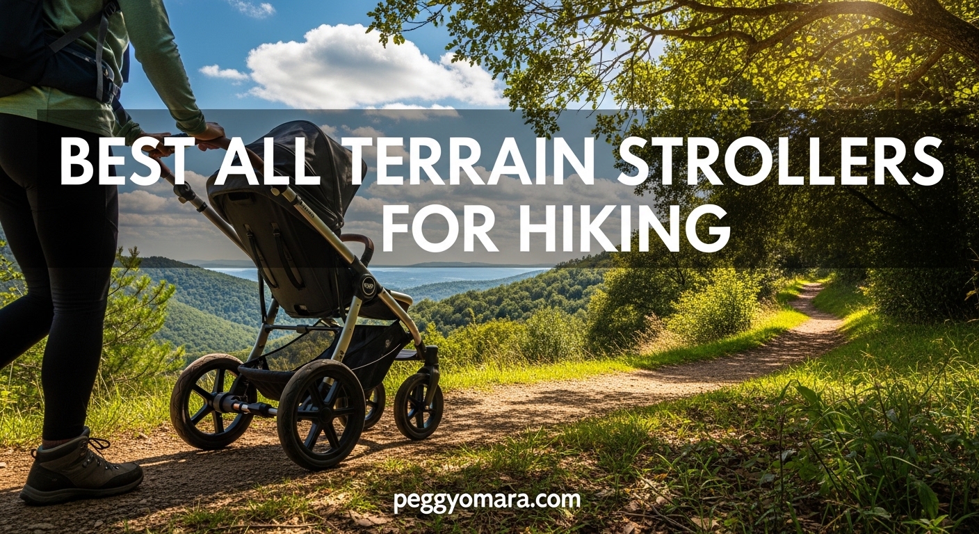 Best All Terrain Strollers for Hiking