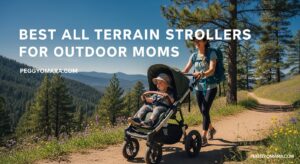 Best All Terrain Strollers for Outdoor Moms