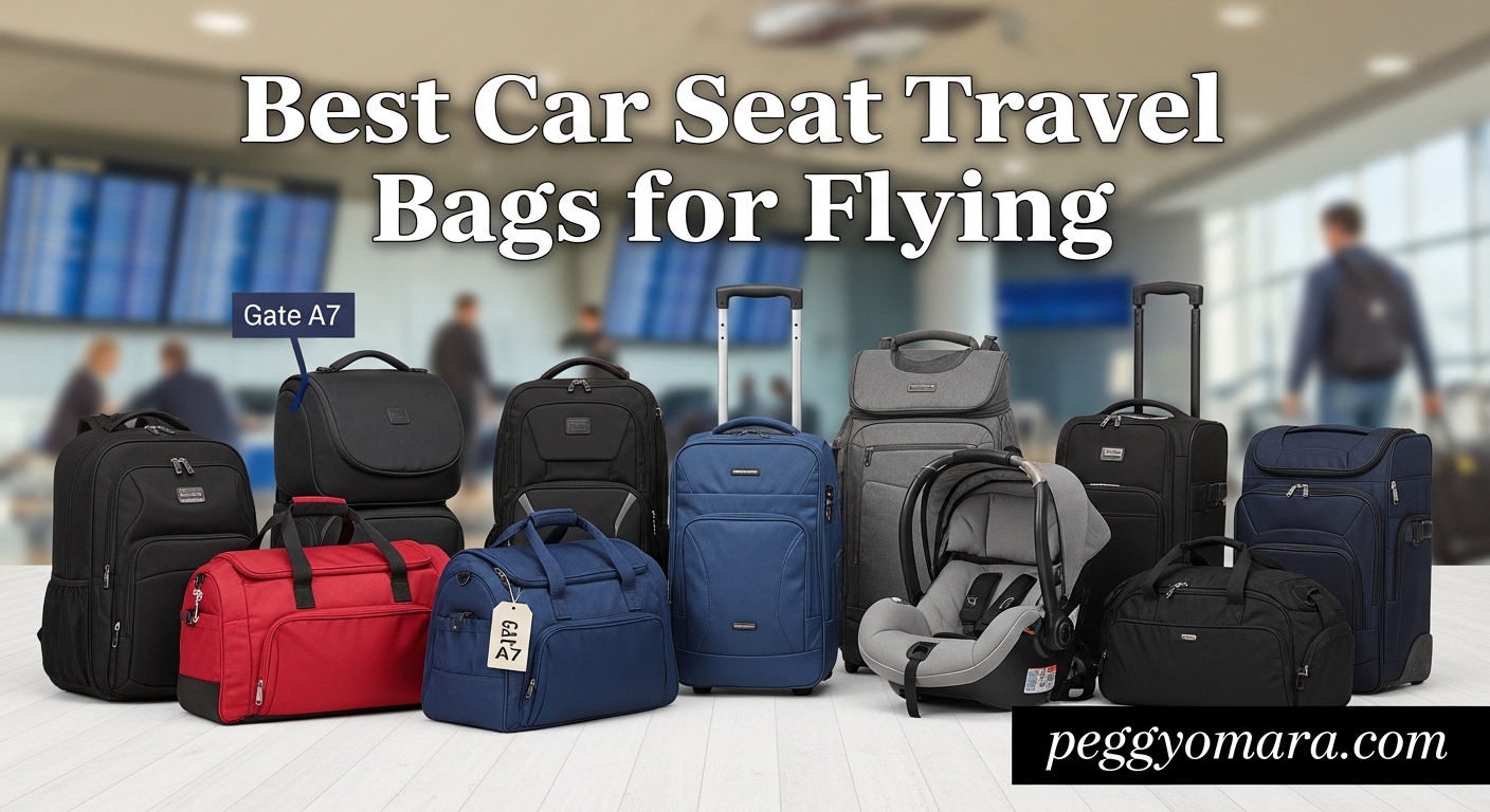 Best Car Seat Travel Bags for Flying
