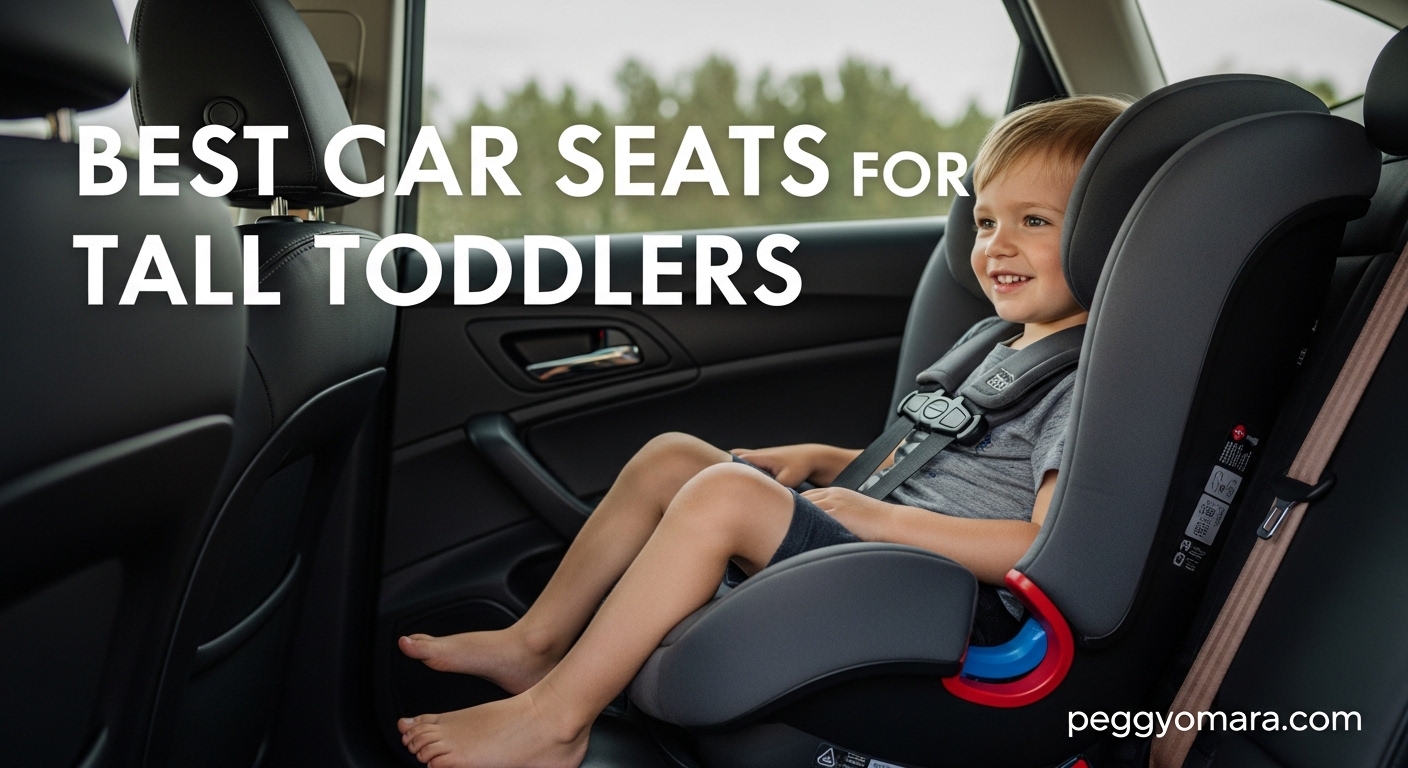 Best Car Seats for Tall Toddlers