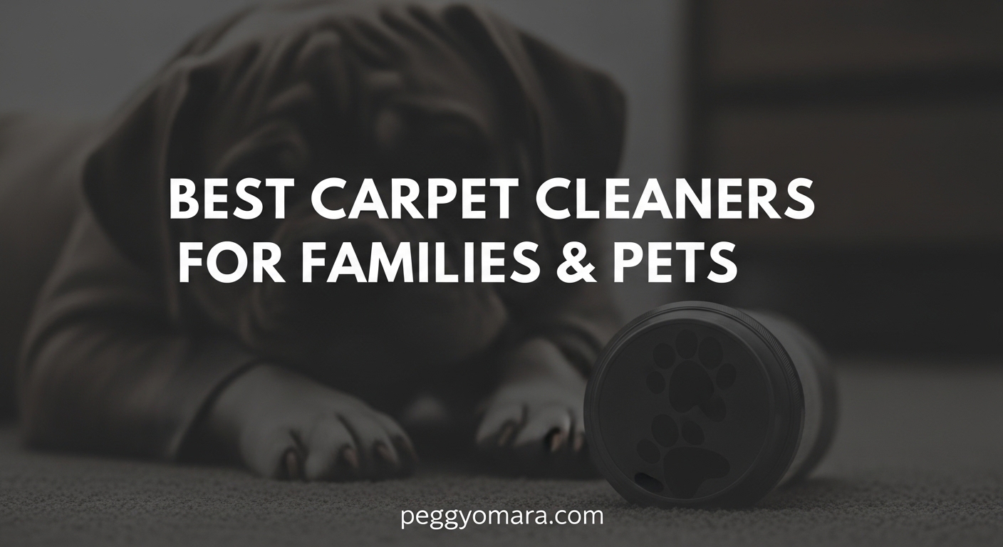 Best Carpet Cleaners for Families & Pets