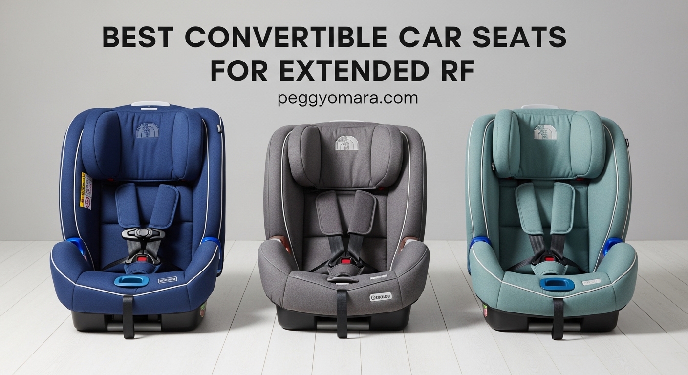Best Convertible Car Seats for Extended RF