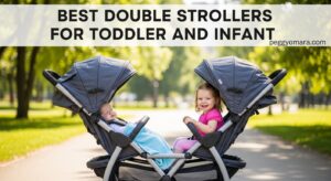 Best Double Strollers for Toddler and Infant