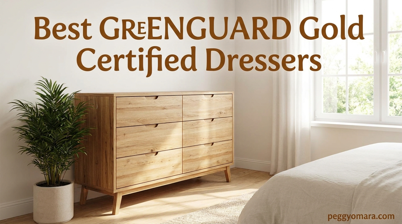 Best GREENGUARD Gold Certified Dressers