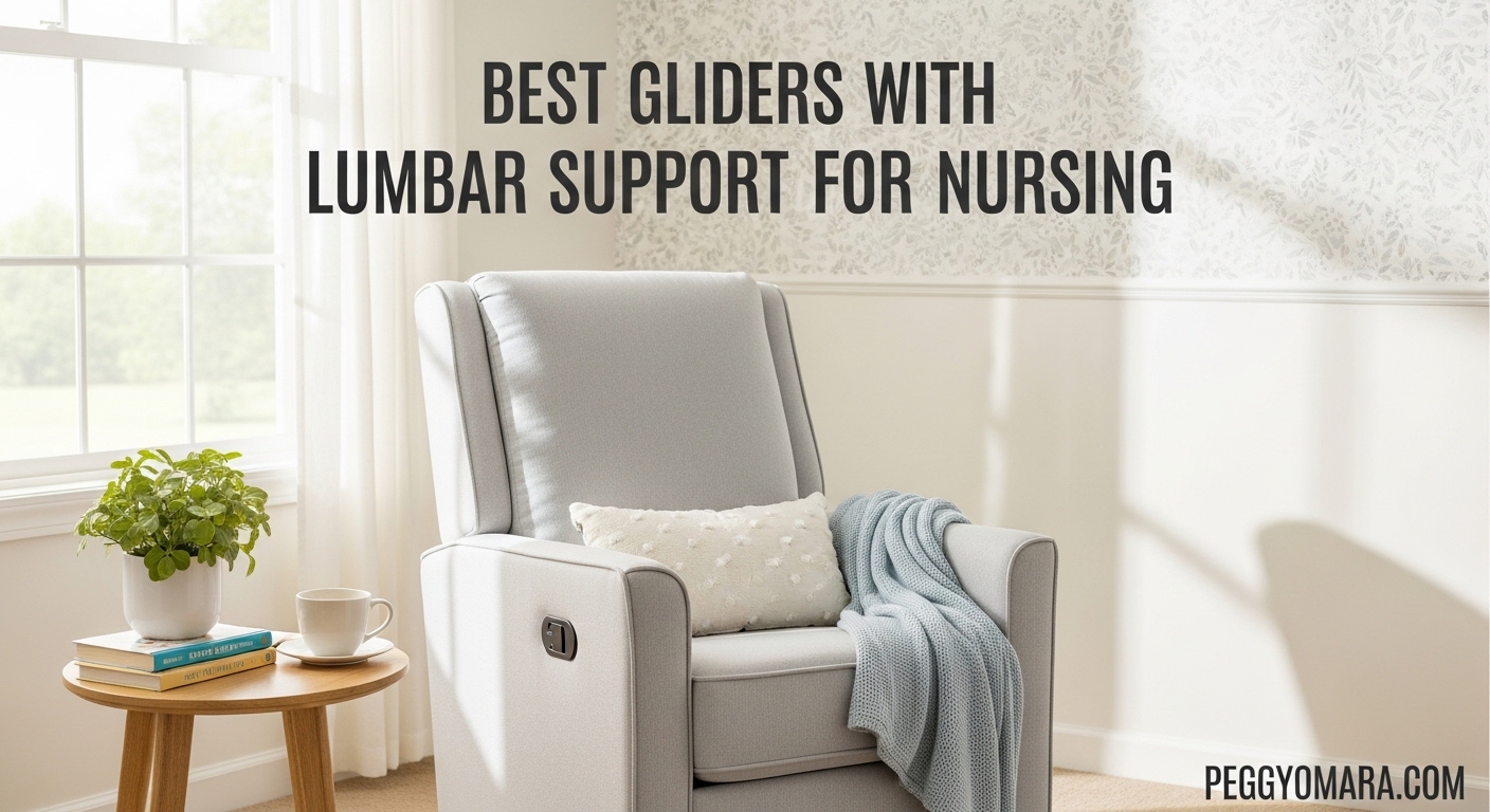 Best Gliders with Lumbar Support for Nursing