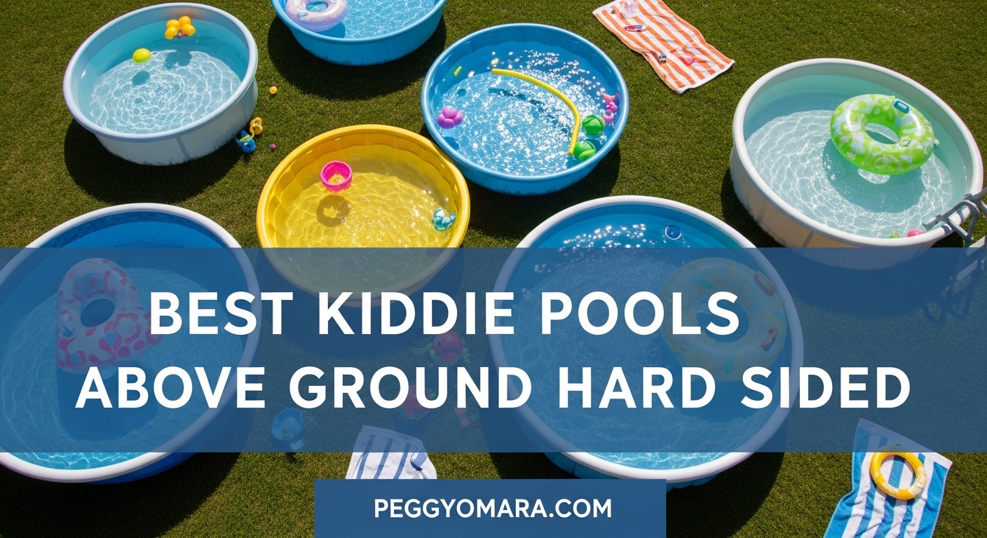 Best Kiddie Pools Above Ground Hard Sided