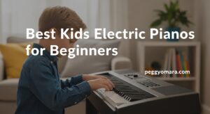 Best Kids Electric Pianos for Beginners