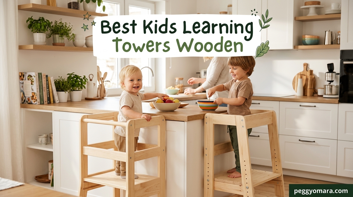 Best Kids Learning Towers Wooden