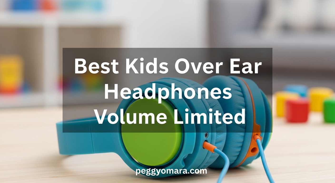 Best Kids Over Ear Headphones Volume Limited
