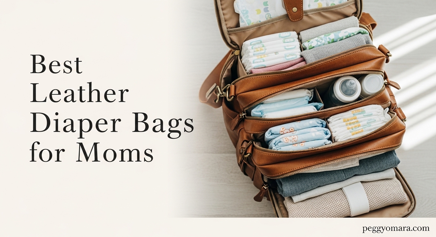 Best Leather Diaper Bags for Moms