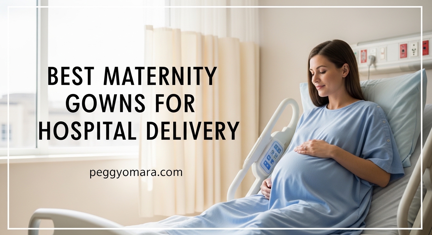 Best Maternity Gowns for Hospital Delivery