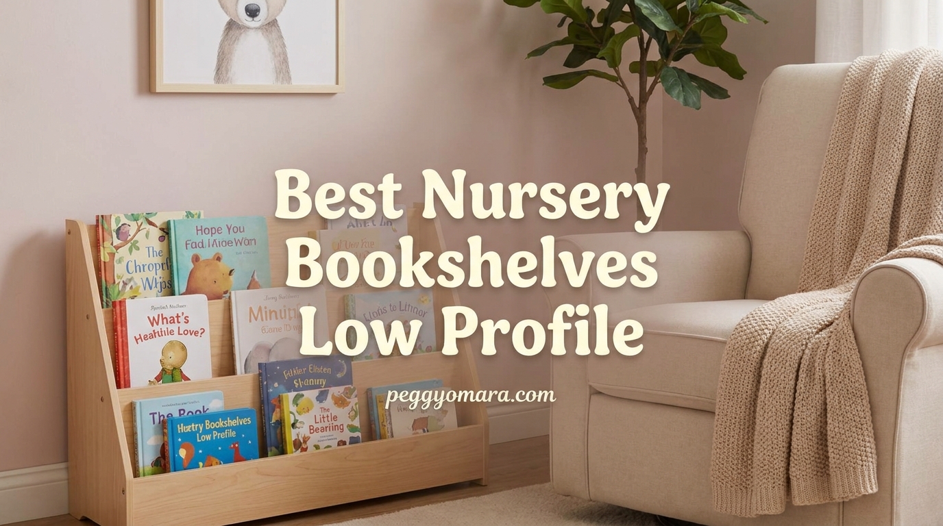 Best Nursery Bookshelves Low Profile