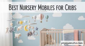 Best Nursery Mobiles for Cribs