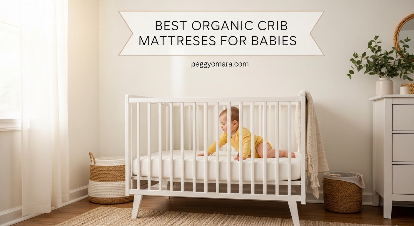 Best Organic Crib Mattresses for Babies
