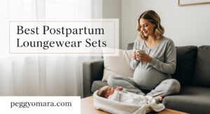 Best Postpartum Loungewear Sets