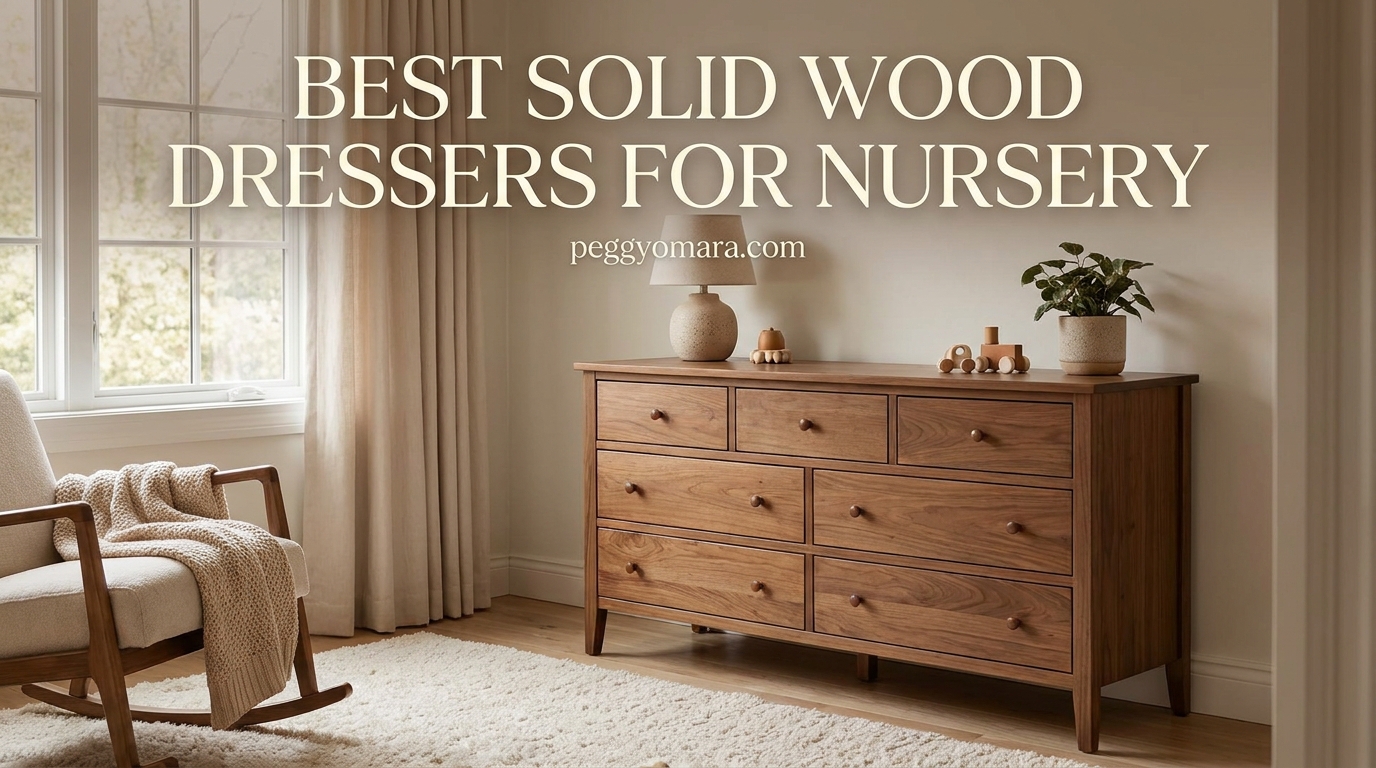 Best Solid Wood Dressers for Nursery
