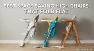 Best Space Saving High Chairs That Fold Flat