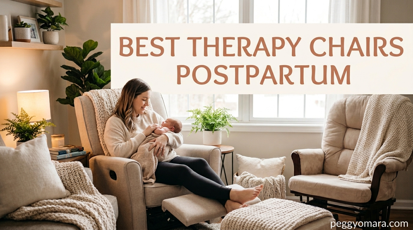 Best Therapy Chairs Postpartum