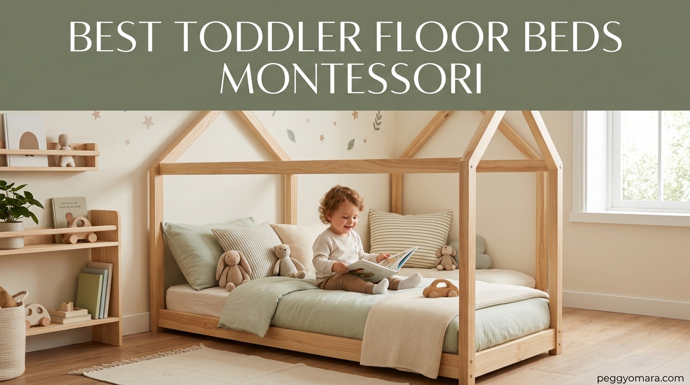Best Toddler Floor Beds Montessori