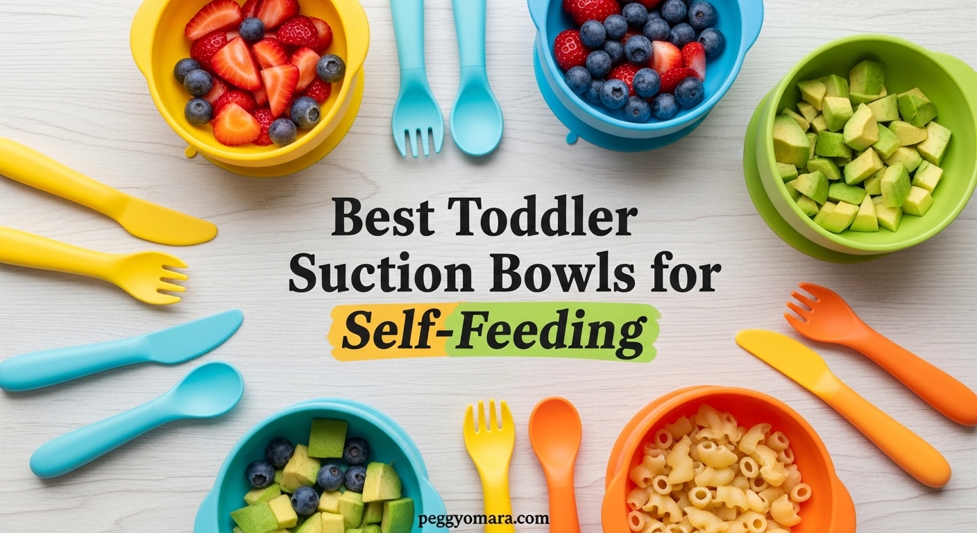 Best Toddler Suction Bowls for Self-Feeding