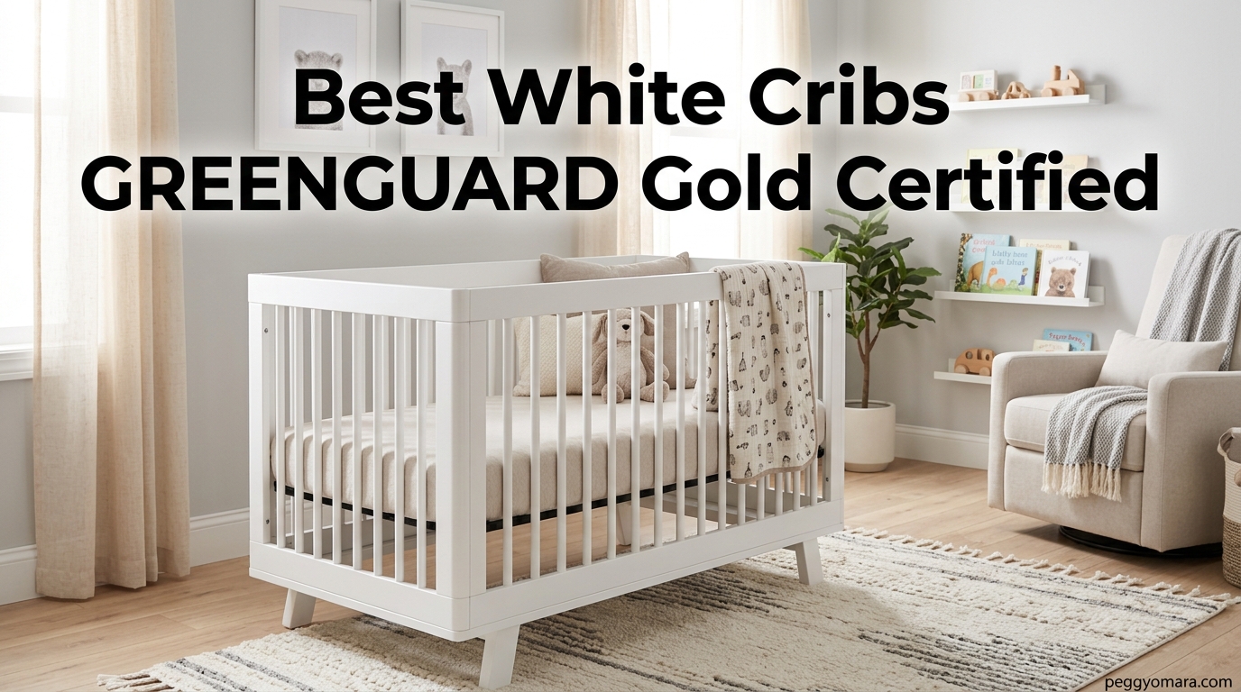 Best White Cribs GREENGUARD Gold Certified