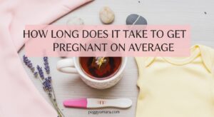How Long Does It Take to Get Pregnant on Average