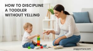 How to Discipline a Toddler Without Yelling