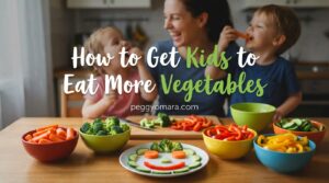 How to Get Kids to Eat More Vegetables