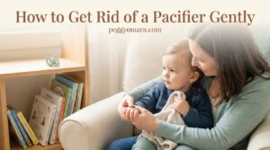 How to Get Rid of a Pacifier Gently