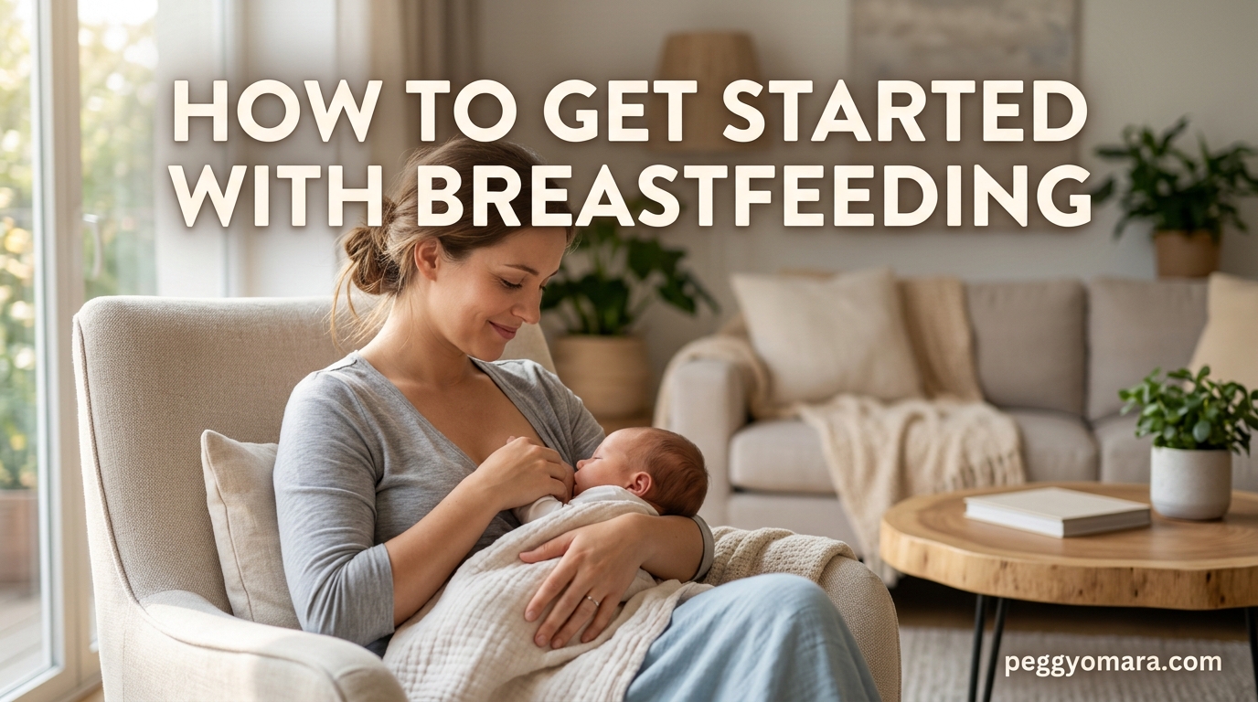 How to Get Started With Breastfeeding