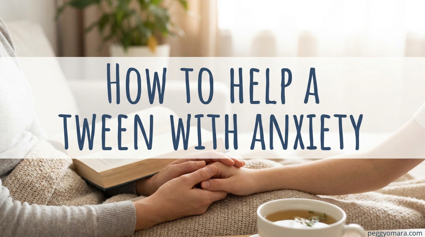 How to Help a Tween With Anxiety