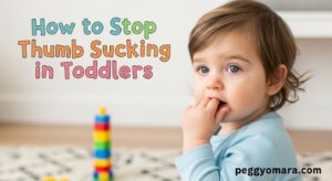 How to Stop Thumb Sucking in Toddlers