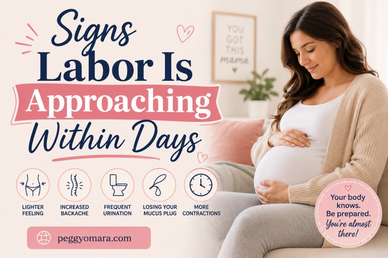 Signs Labor Is Approaching Within Days