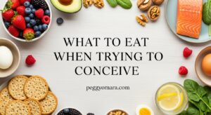 What to Eat When Trying to Conceive