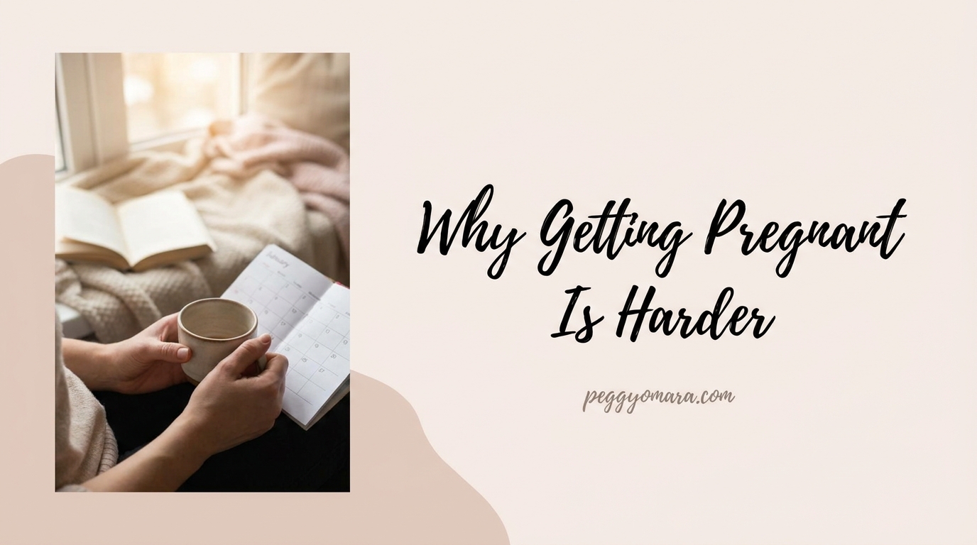 Why Getting Pregnant Is Harder