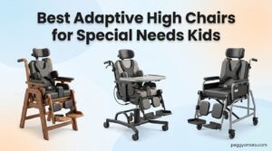 Best Adaptive High Chairs for Special Needs Kids