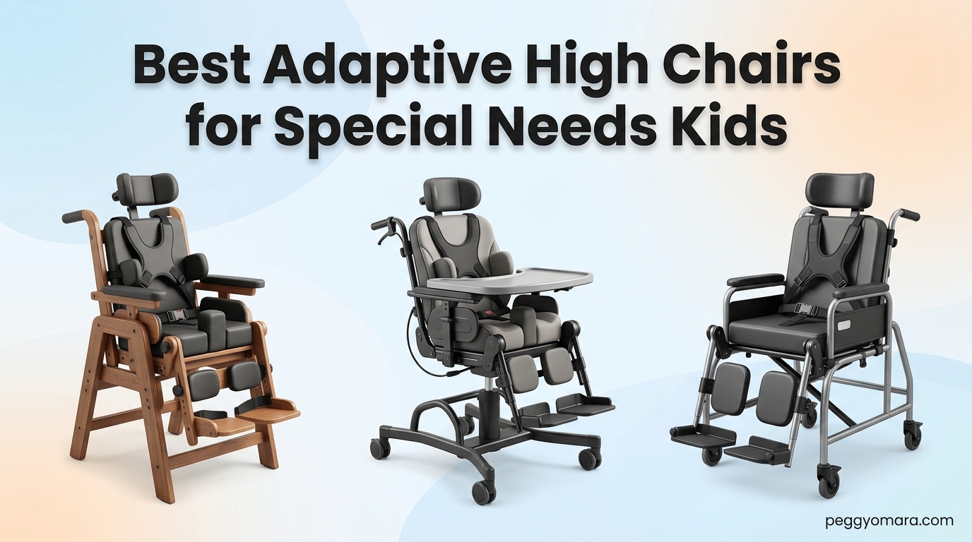 Best Adaptive High Chairs for Special Needs Kids
