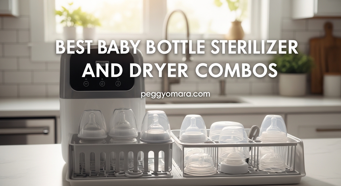 Best Baby Bottle Sterilizer and Dryer Combos
