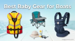 Best Baby Gear for Boats