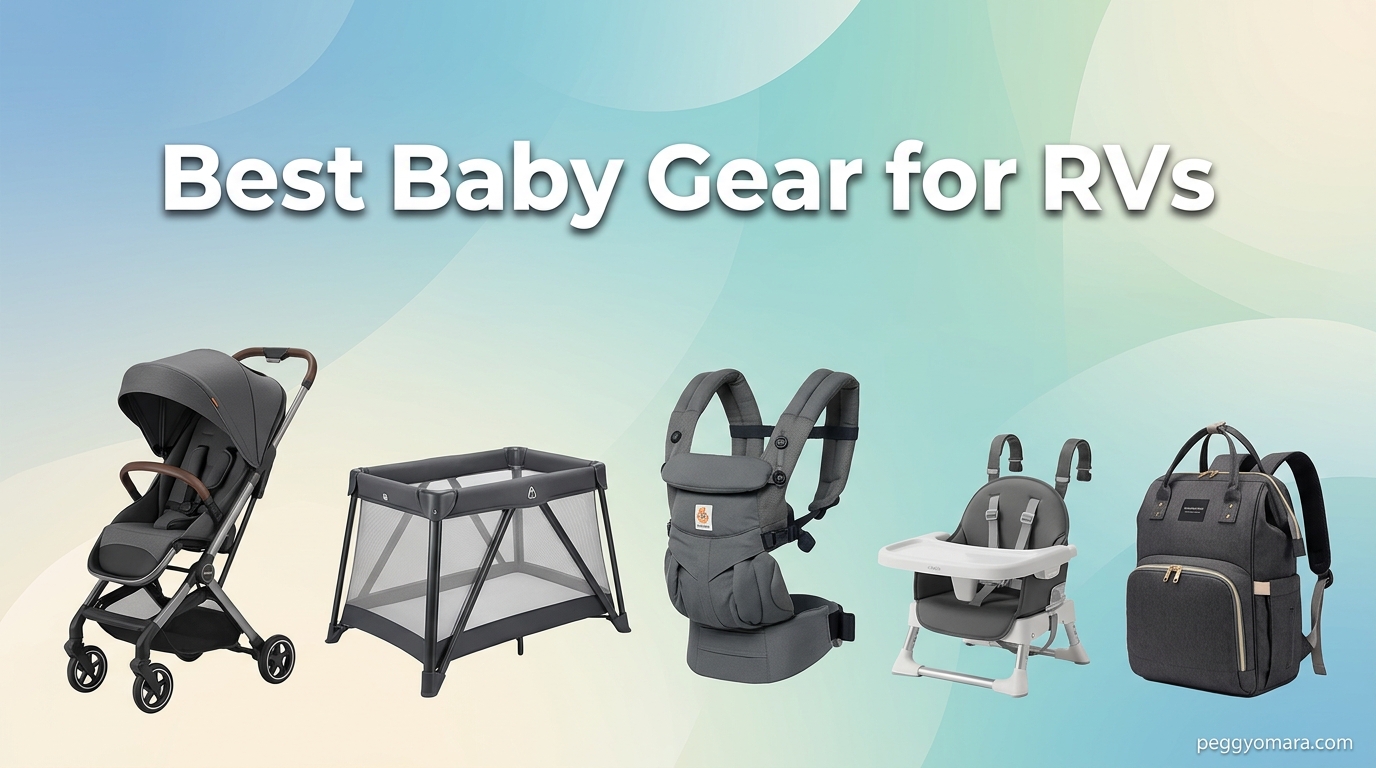 Best Baby Gear for RVs