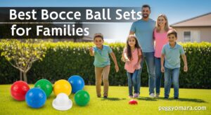 Best Bocce Ball Sets for Families