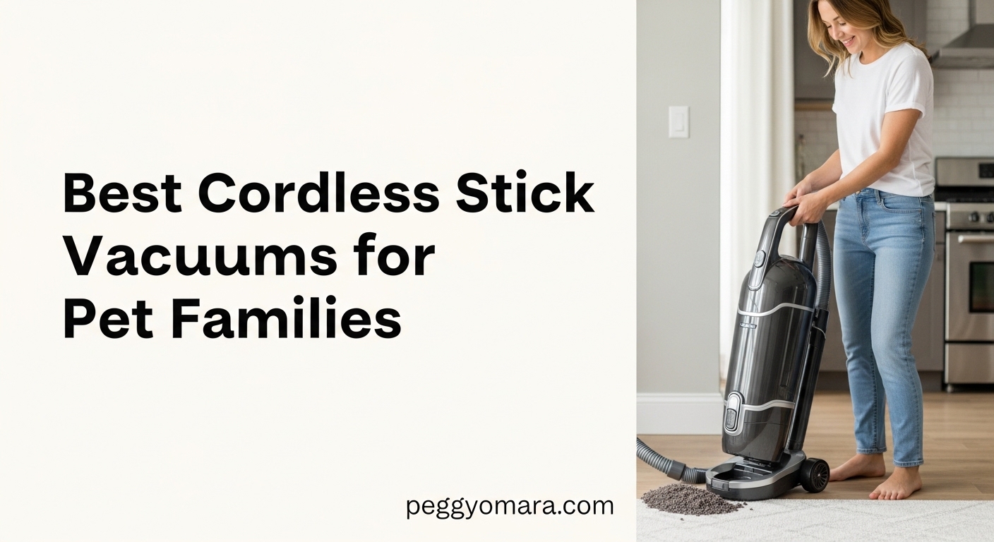 Best Cordless Stick Vacuums for Pet Families
