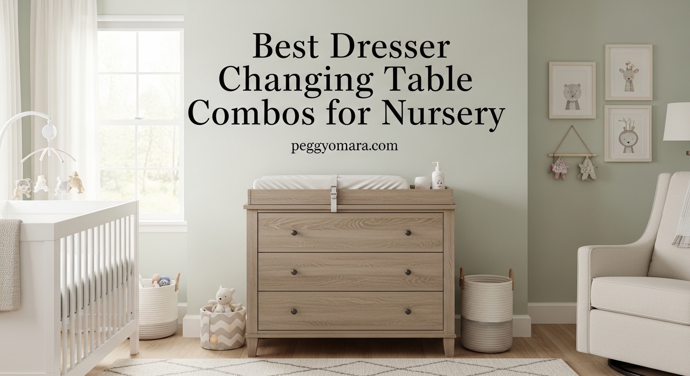 Best Dresser Changing Table Combos for Nursery