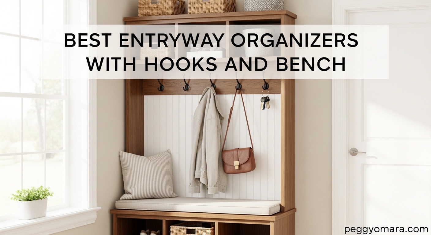 Best Entryway Organizers with Hooks and Bench