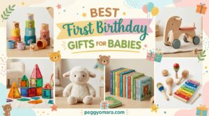 Best First Birthday Gifts for Babies