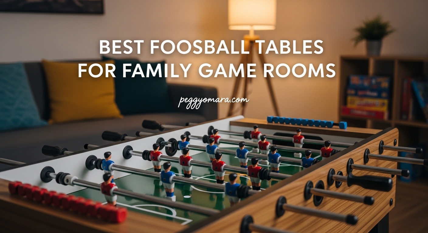 Best Foosball Tables for Family Game Rooms