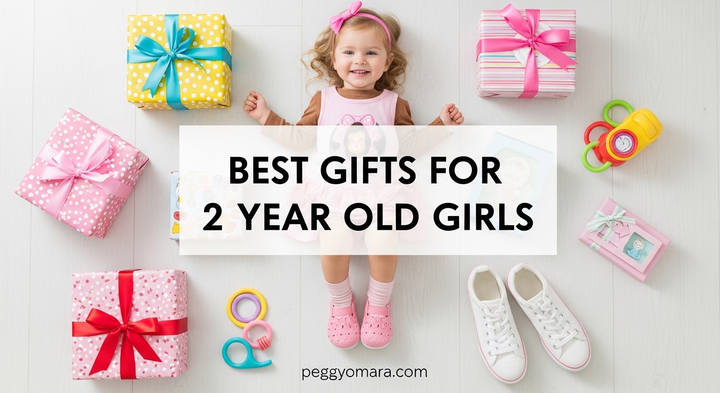 Best Gifts for 2 Year Old Girls