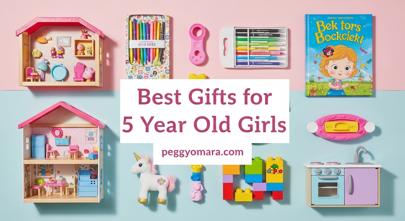 Best Gifts for 5 Year Old Girls