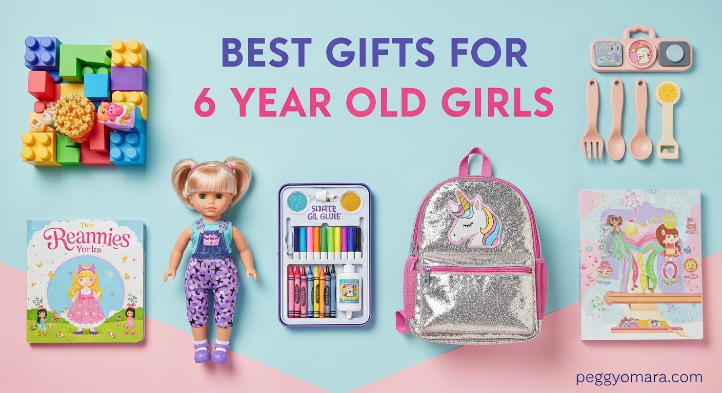 Best Gifts for 6 Year Old Girls